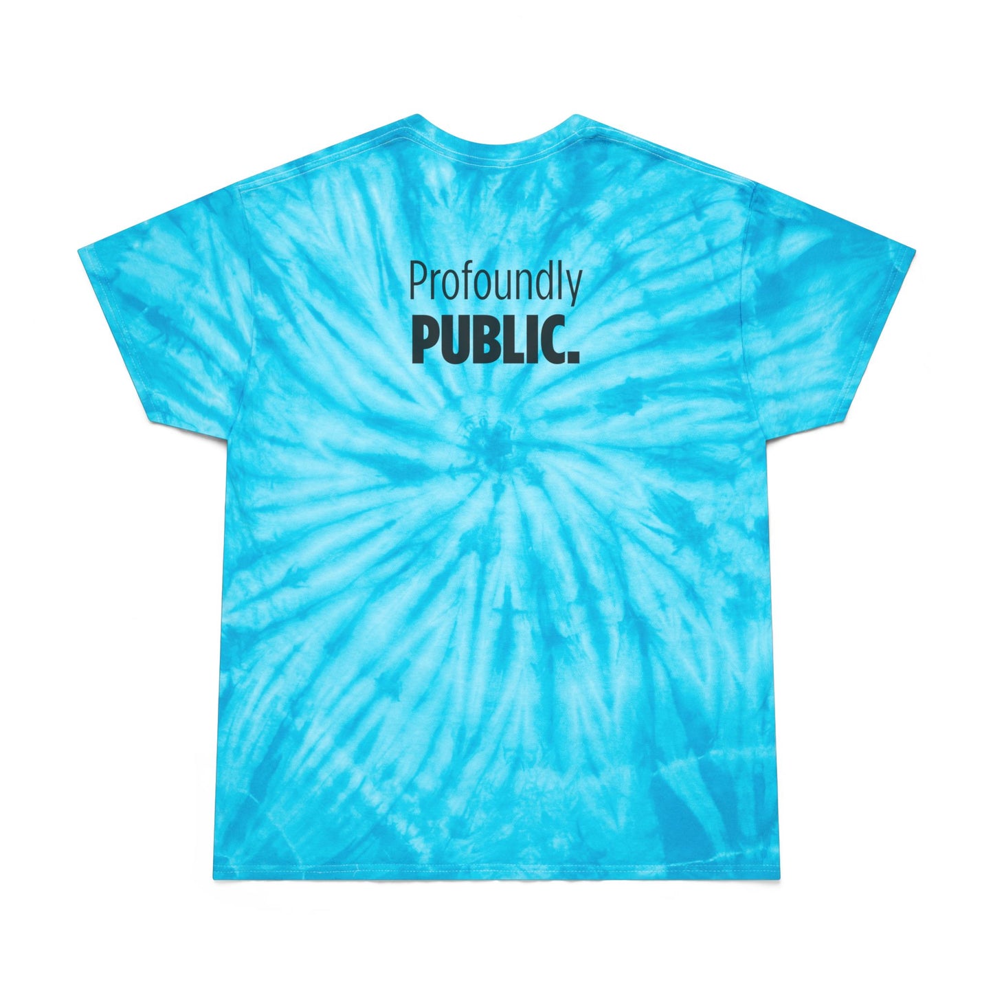 Profoundly Public Tie-Dye Tee, Cyclone