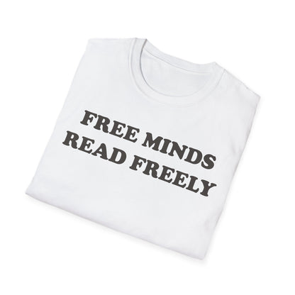 Free Minds Read Freely Unisex Softstyle T-Shirt